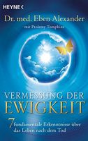 Buchcover - Vermessung der Ewigkeit: Dr. med. Eben Alexander / Ptolemy Tompkins